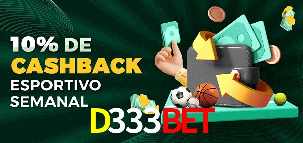 10% de bônus de cashback na D333Bet